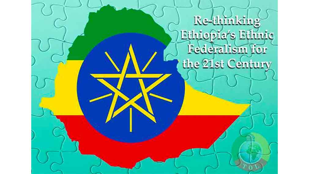 Re-thinking Ethiopia's Ethnic Federalism