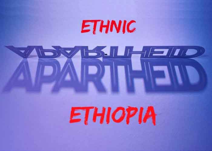 Ethnic apartheid in Ethiopia. የጎሣ ዘረኝነት (ክልላዊነት) በኢትዮጵያ