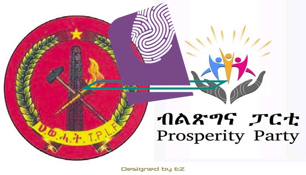 TPLF, Prosperity Party and NEBE